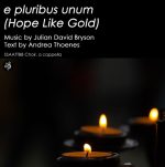 e pluribus unum (Hope Like Gold)